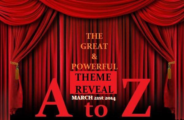Blogging from A to Z April Challenge - Theme Reveal